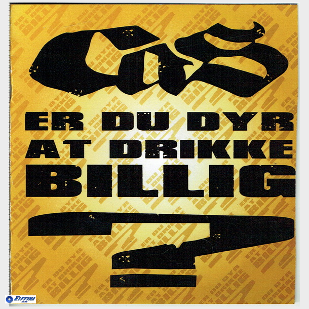 Cas - Er Du Dyr At Drikke Billig (2011) (Promo)