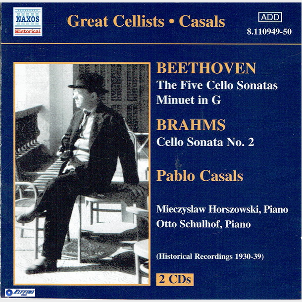 Casals - Beethoven-Brahms - Cello Sonatas (2001) (Naxos)