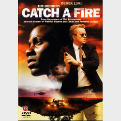 Catch A Fire (2006)