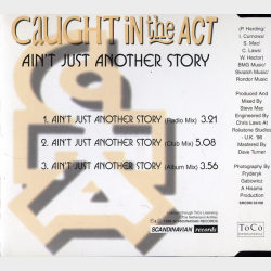 Caught In The Act - Ain't Just Another Story (Radio Mix) (1996)