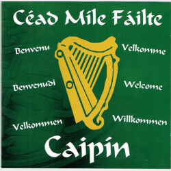 Cead Mile Failte - Caipin