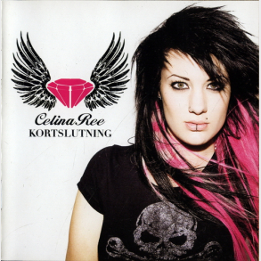 Celina Ree - Kortslutning (2008)