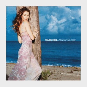 Celine Dion - A New Day Has Come (2002) - NY
