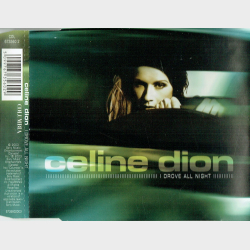 Celine Dion - I Drove All Night (2003)