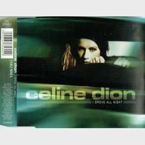 Celine Dion - I Drove All Night (2003)