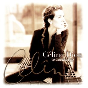 Celine Dion - S'Il Suffisait D'Aimer (1998) - NY