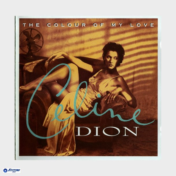 Celine Dion - The Colour Of My Love (1993) 15 Tracks