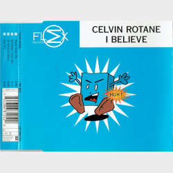 Celvin Rotane - I Believe (1995)