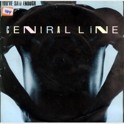 Central Line - You've Said Enough (1982)