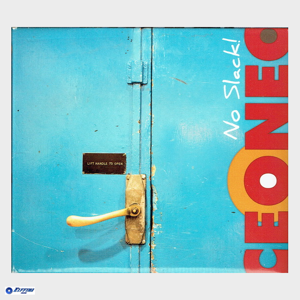 Ceoneo - No Slack (2011) (Digi)