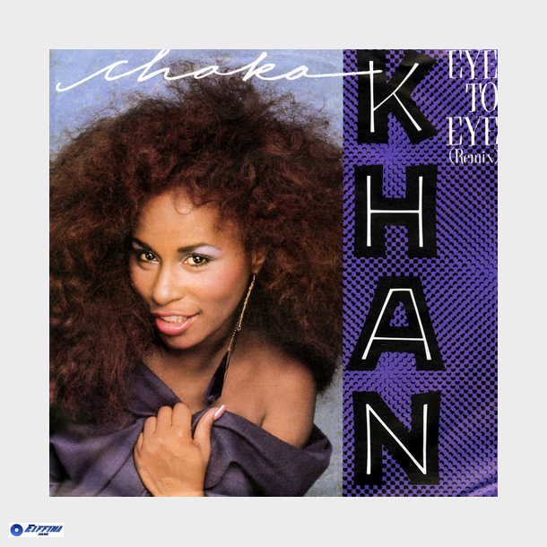 Chaka Khan - Eye To Eye (Remix) (1985)