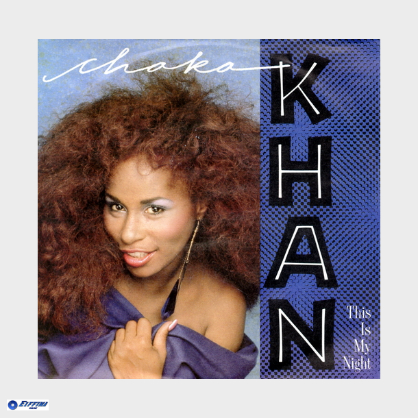 Chaka Khan - This Is My Night (1984)