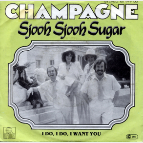 Champagne - Sjooh Sjooh Sugar (1980)