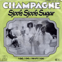 Champagne - Sjooh Sjooh Sugar (1980)