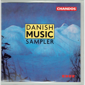 Chandos Danish Music Sampler DR