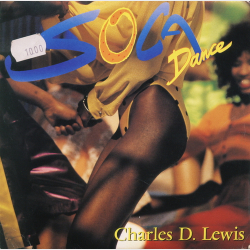 Charles D. Lewis - Soca Dance (Bajan Edit) (1990) (Glat Cover)