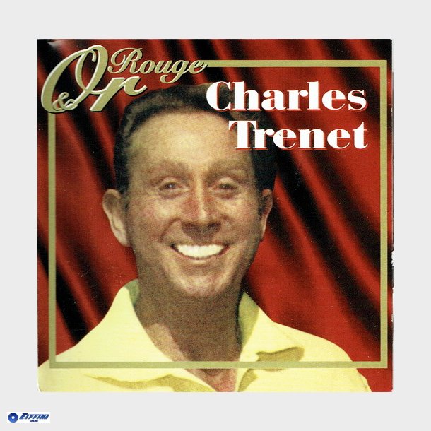 Charles Trenet - Charles Trenet