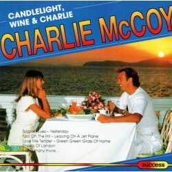 Charlie McCoy - Candlelight Wine &amp; Charlie (1994)