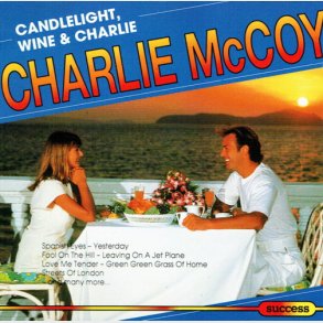 Charlie McCoy - Candlelight Wine & Charlie (1994)