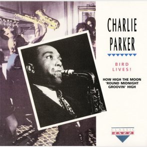 Charlie Parker - Bird Lives! (1992)