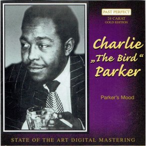 Charlie Parker - Parkers Mood (2000)