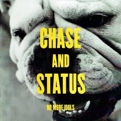 Chase And Status - No More Idols (2011)