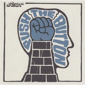 Chemical Brothers, The - Push The Button (2004)
