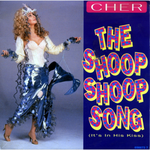 Cher - The Shoop Shoop Song (It's In His Kiss) (1990)