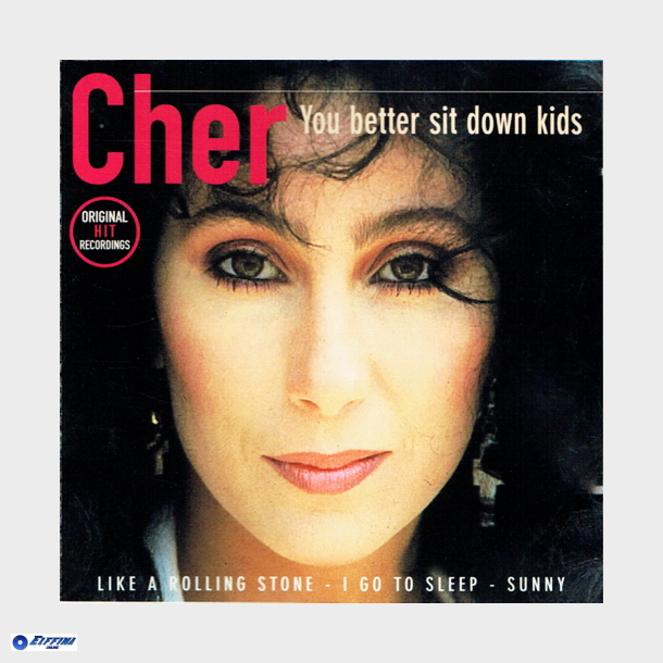 Cher - You Better Sit Down Kids (1995)