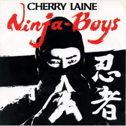 Cherry Laine - Ninja-Boys (1985)