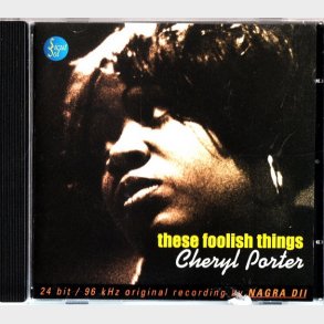 Cheryl Porter - These Foolish Things (2001)
