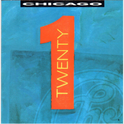 Chicago - Twenty 1 (1991)