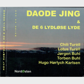 Chili Turell m.fl. - Daode Jing & De 6 Lydl�se Lyde (2007) (Digi)