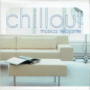 Chillout Musica Relajante (2004)