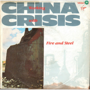 China Crisis - Working With Fire & Steel (1983)