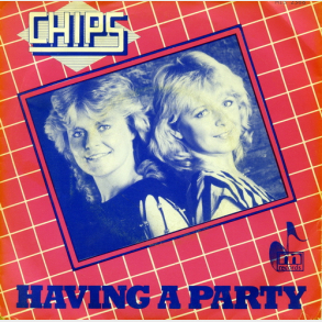 Chips - Having A Party (1982)