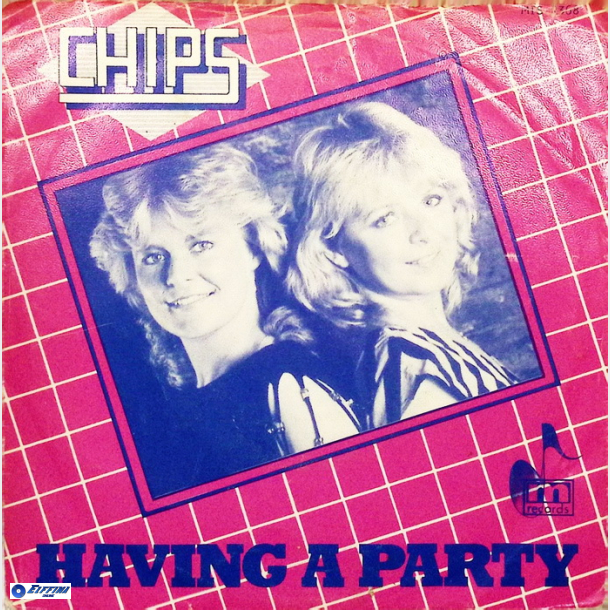 Chips - Having A Party (1982)