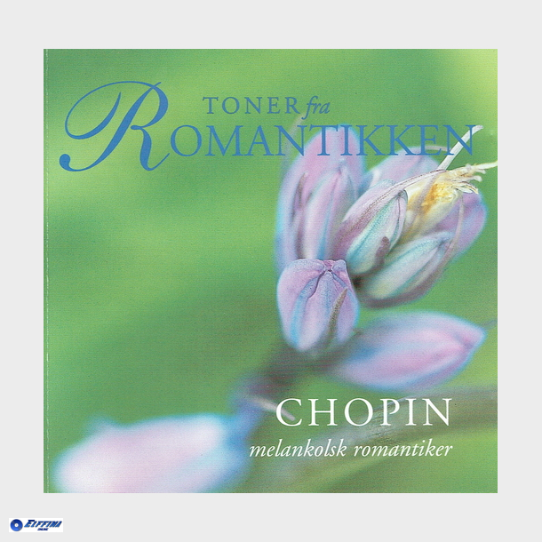 Chopin - Toner Fra Romantikken Chopin