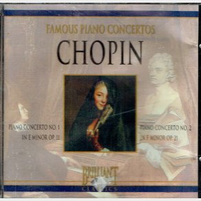 Famous Piano Concertos - Chopin Piano Concerto No. 1 In E Minor Op 11 (1997) (0032) (Fatcase)