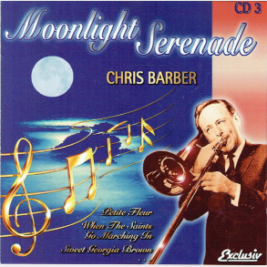 Chris Barber - Moonlight Serenade CD3 (1996)