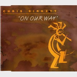 Chris Birkett - On Our Way (1993)