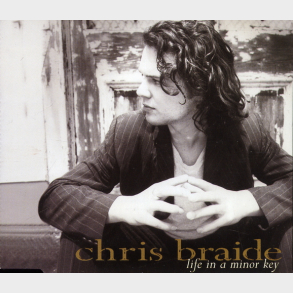 Chris Braide - Life In A Minor Key (1997)
