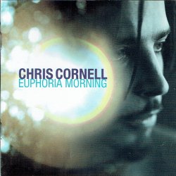 Chris Cornell - Euphoria Morning (1999)