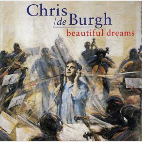 Chris De Burgh - Beautiful Dreams (1995)