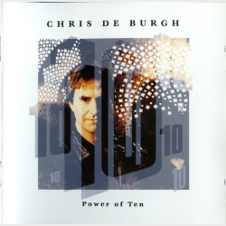 Chris De Burgh - Power Of Ten (1992)