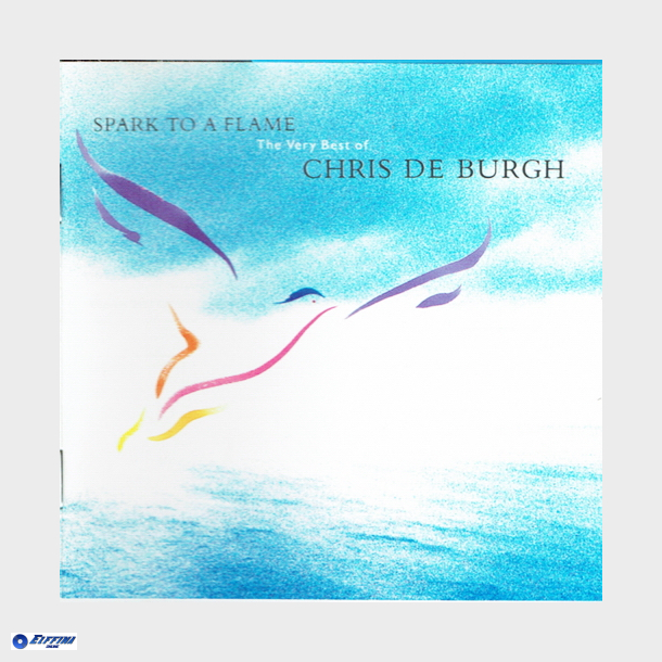 Chris De Burgh - Spark To A Flame (The Very Best Of) (1989)