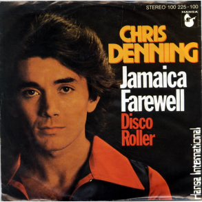 Chris Denning - Jamaica Farewell (1978)