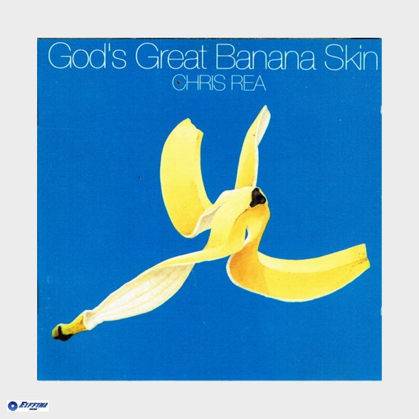 Chris Rea - God's Great Banana Skin (1992)