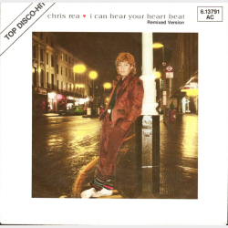 Chris Rea - I Can Hear Your Heart Beat (Remix Version) (1983)