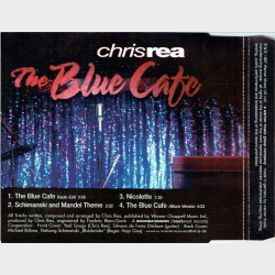 Chris Rea - The Blue Cafe (1997)